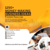 1250+ Ultimate Money-Making Business Ideas