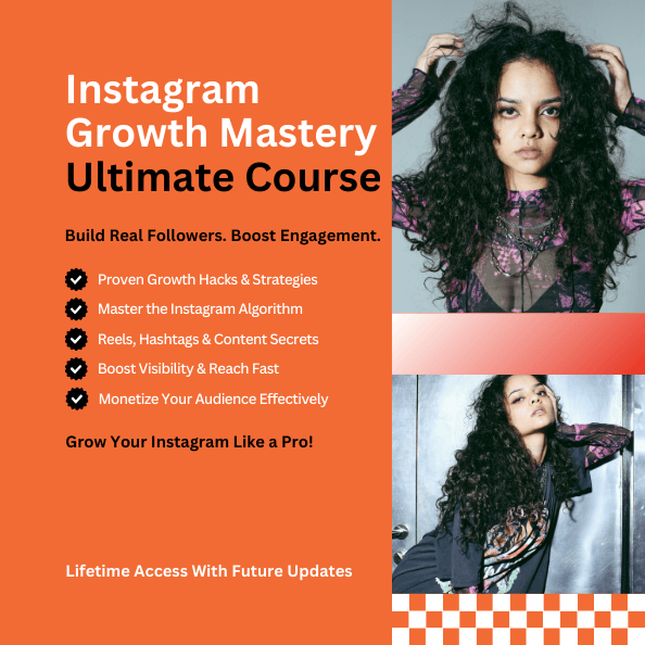 Instagram Growth Mastery Course